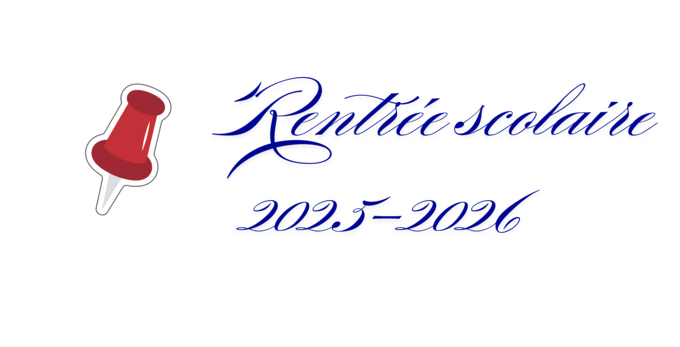 Rentrée scolaire 2025-2026.png